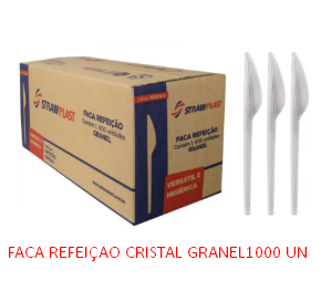 FACA REFEIÇAO CRISTAL GRANEL1000 UN STRAW